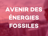L'avenir des énergies fossiles