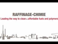 Raffinage-chimie, Leading the way to clean and affordable fuels and polymers