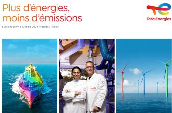 Plus d'énergies, moins d'émissions. Sustainability & Climate 2024 Progress Report TotalEnergies