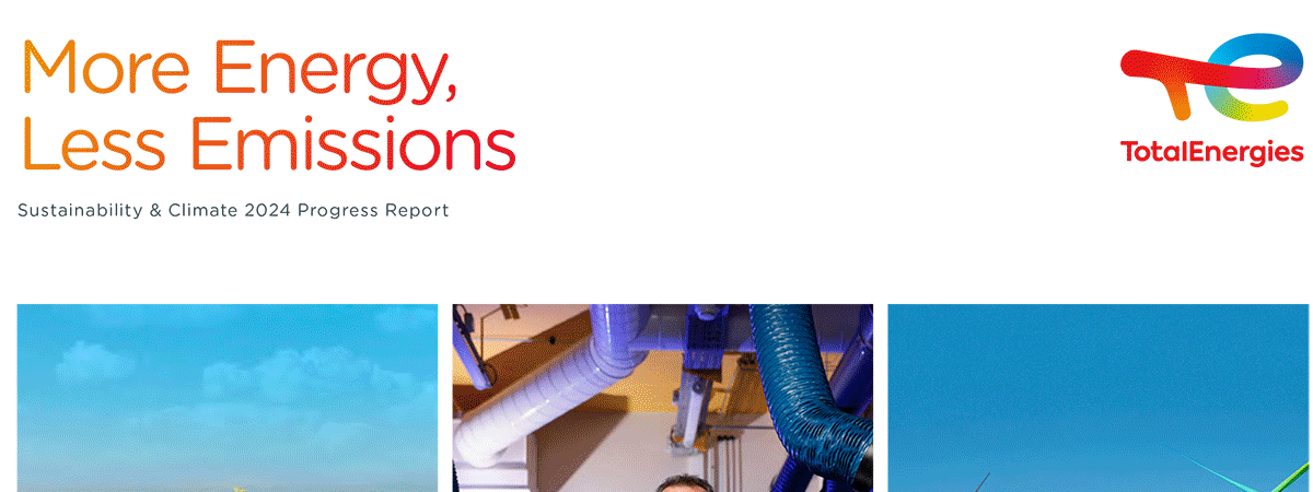 More Energy, Less Emissions. Sustainability & Climate 2024 Progress Report TotalEnergies
