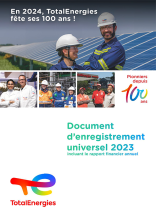 En 2024 TotalEnergies fête ses 100 ans ! Pionniers depuis 100 ans. Document d'enregistrement universel 2023 incluant le rapport financier annuel. TotalEnergies